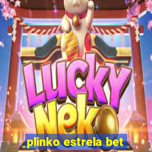 plinko estrela bet