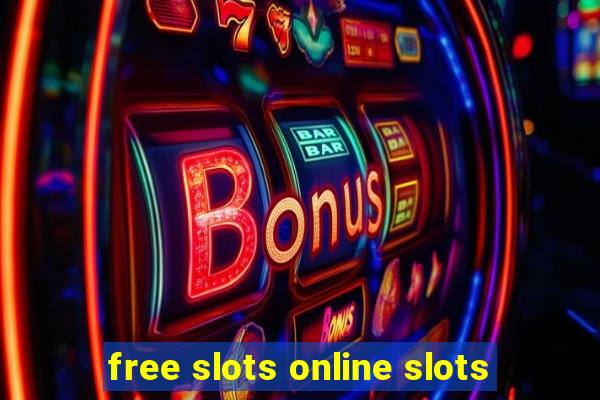 free slots online slots