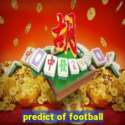 predict of football