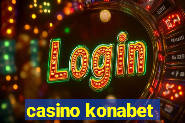 casino konabet