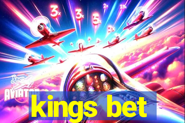 kings bet