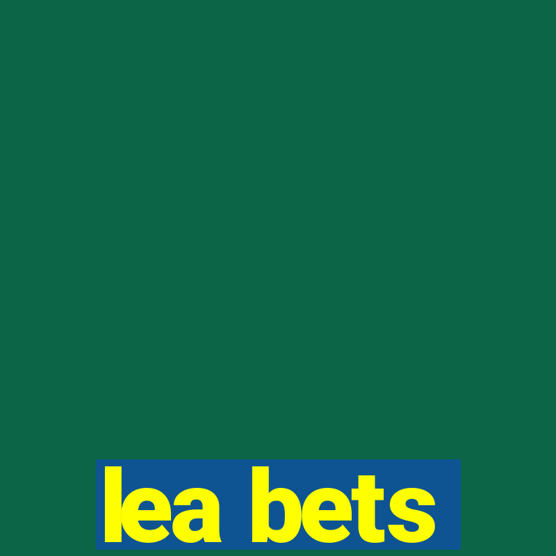 lea bets