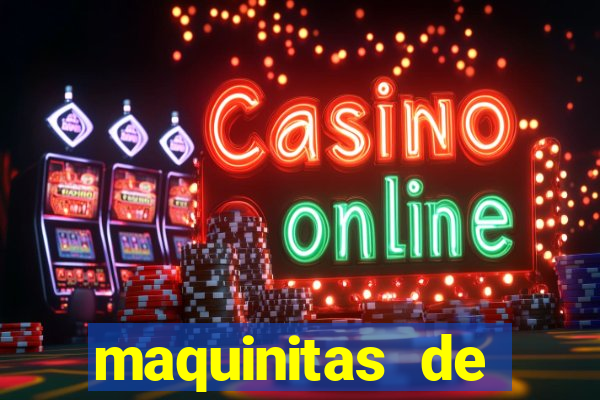 maquinitas de casino gratis