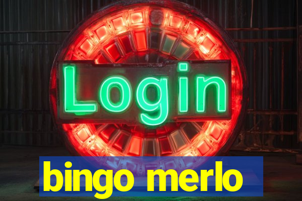 bingo merlo