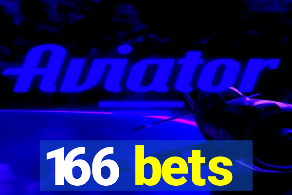 166 bets