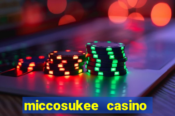 miccosukee casino and resort