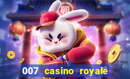 007 casino royale filme dublado