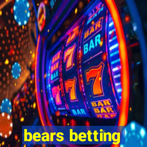 bears betting