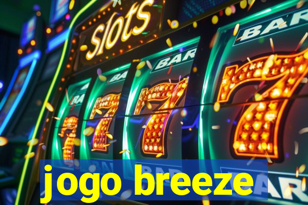 jogo breeze