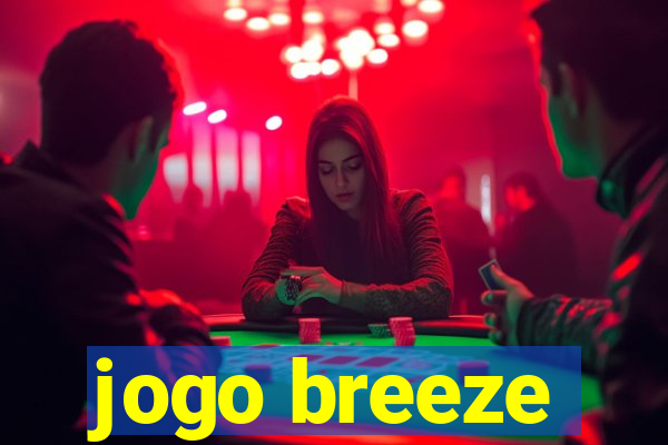 jogo breeze