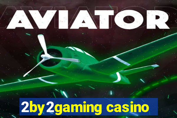 2by2gaming casino