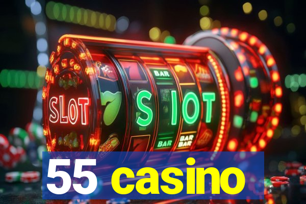 55 casino