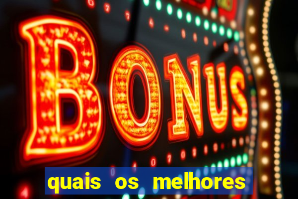 quais os melhores jogos de casino online