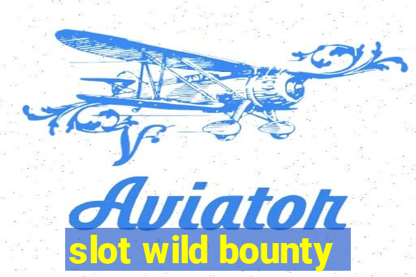 slot wild bounty