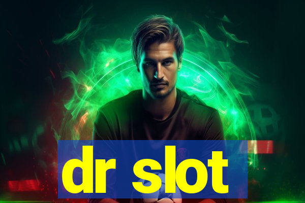 dr slot