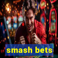 smash bets