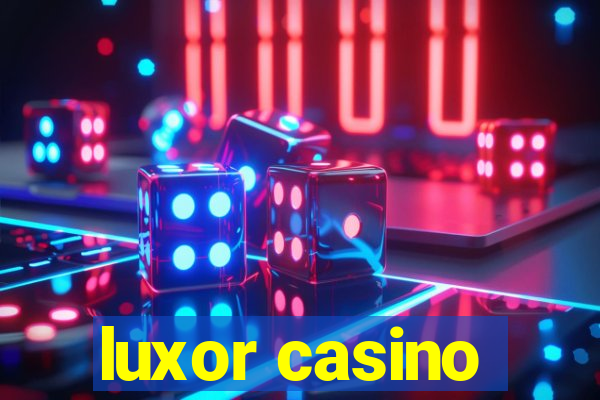 luxor casino