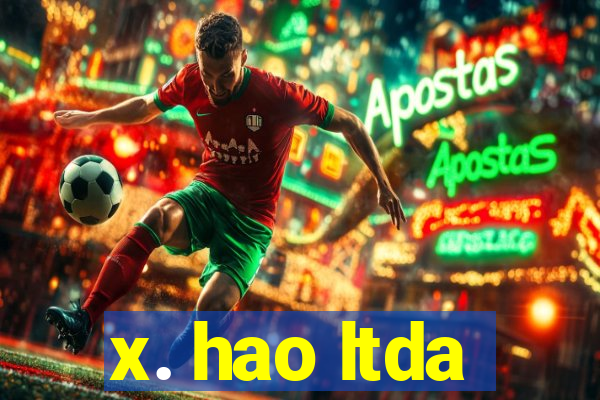 x. hao ltda