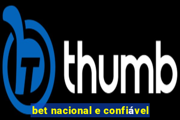 bet nacional e confiável