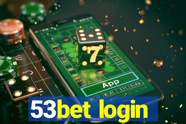 53bet login