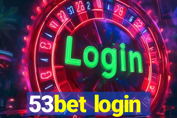 53bet login