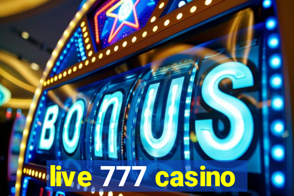 live 777 casino