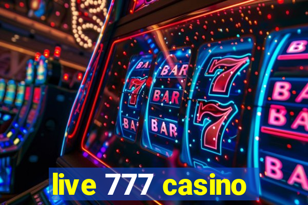 live 777 casino