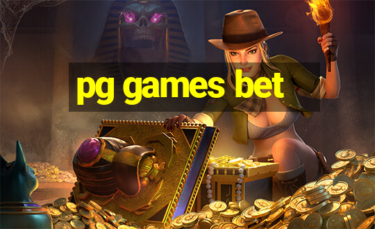 pg games bet