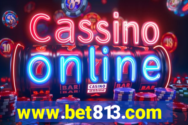 www.bet813.com