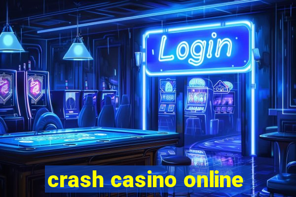 crash casino online