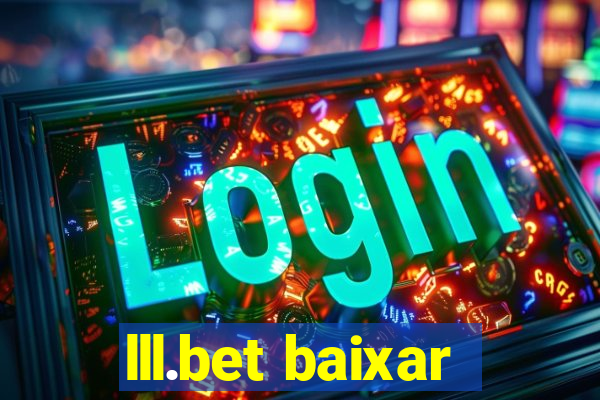 lll.bet baixar