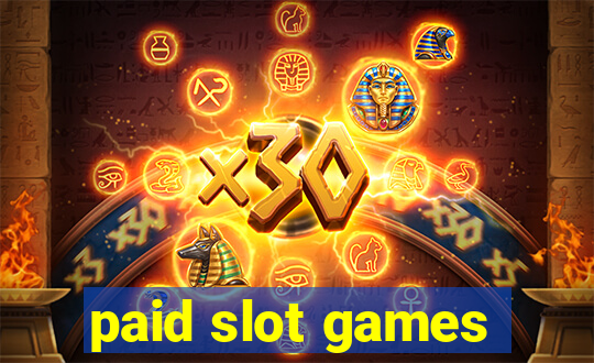 paid slot games