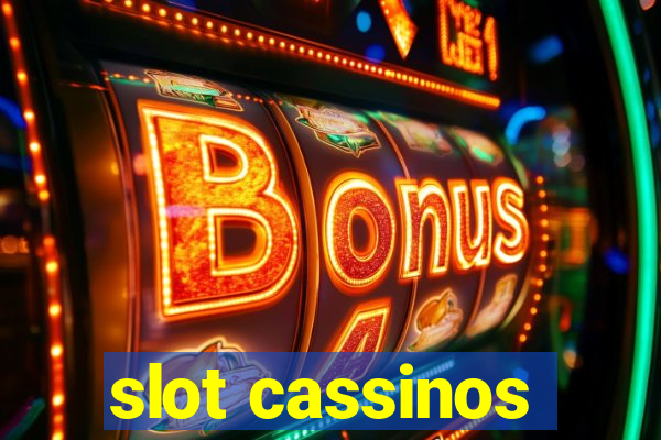 slot cassinos