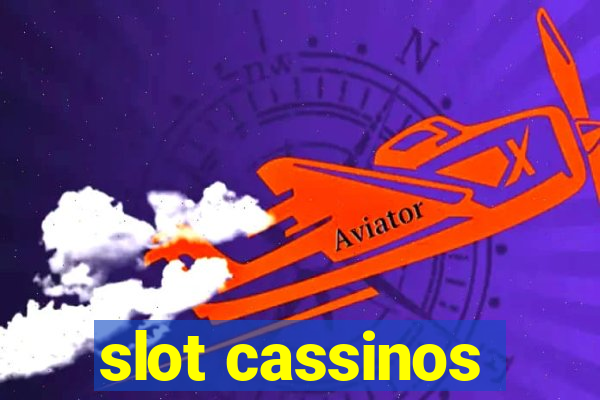 slot cassinos