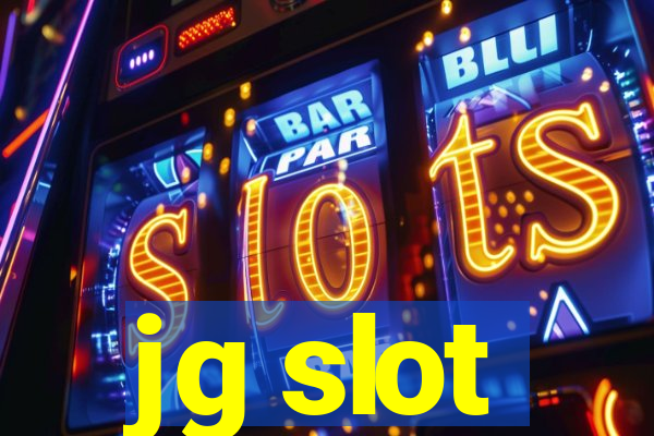 jg slot