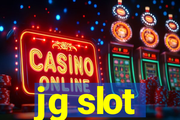 jg slot