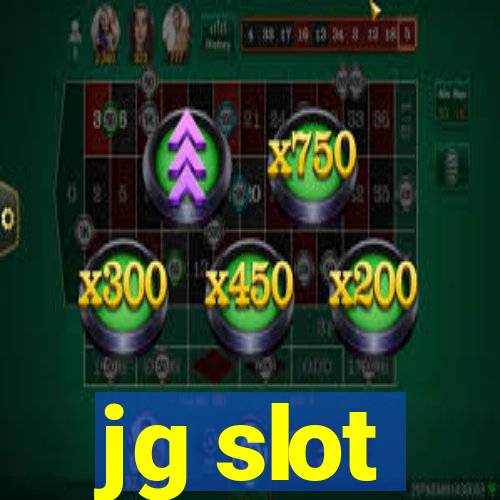 jg slot