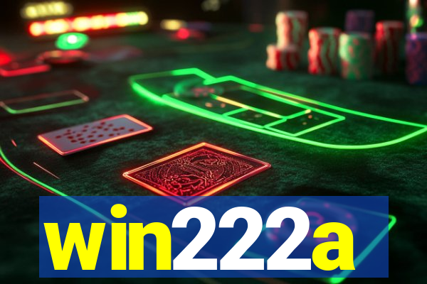 win222a