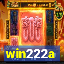 win222a