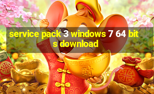 service pack 3 windows 7 64 bits download