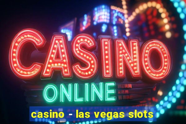 casino - las vegas slots