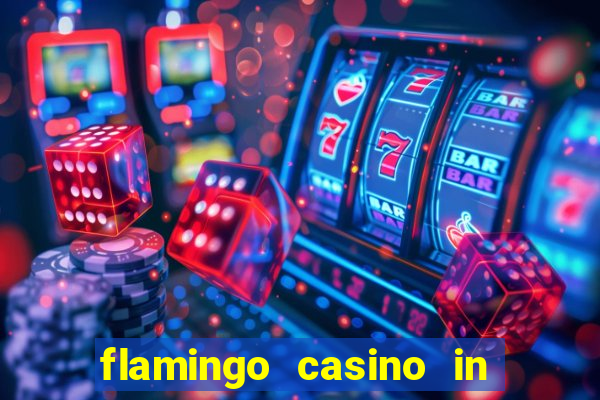 flamingo casino in las vegas