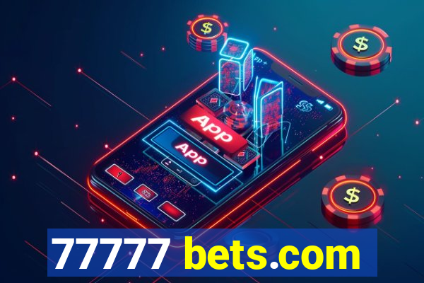 77777 bets.com