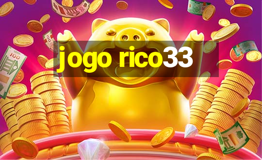 jogo rico33