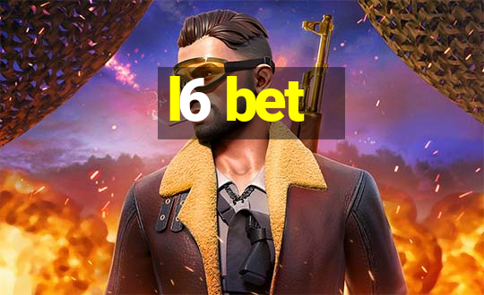 l6 bet