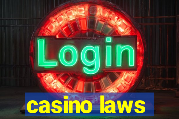 casino laws