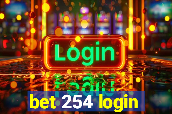 bet 254 login