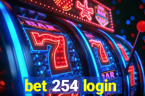 bet 254 login