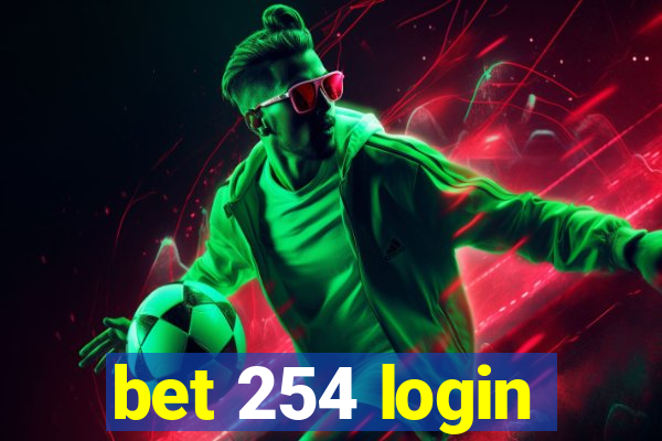 bet 254 login