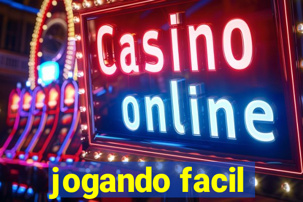 jogando facil